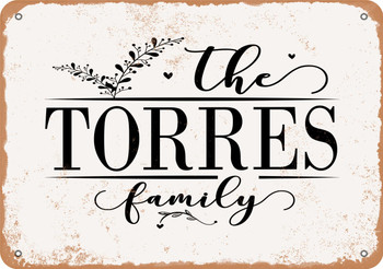 The Torres Family (Style 2) - Metal Sign