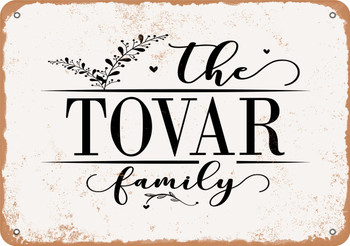 The Tovar Family (Style 2) - Metal Sign
