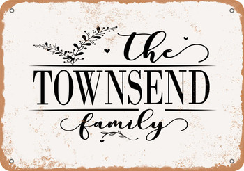 The Townsend Family (Style 2) - Metal Sign