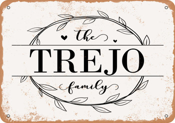 The Trejo Family (Style 1) - Metal Sign