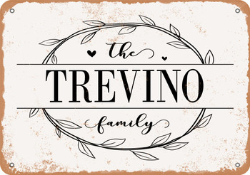 The Trevino Family (Style 1) - Metal Sign