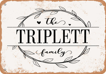 The Triplett Family (Style 1) - Metal Sign