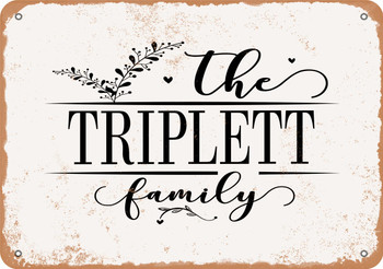 The Triplett Family (Style 2) - Metal Sign