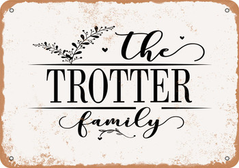 The Trotter Family (Style 2) - Metal Sign