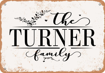 The Turner Family (Style 2) - Metal Sign