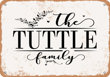The Tuttle Family (Style 2) - Metal Sign