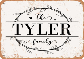 The Tyler Family (Style 1) - Metal Sign