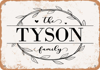 The Tyson Family (Style 1) - Metal Sign