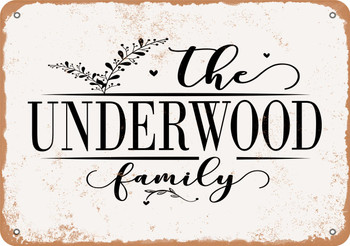 The Underwood Family (Style 2) - Metal Sign
