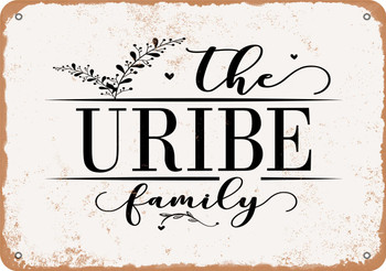 The Uribe Family (Style 2) - Metal Sign