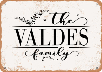 The Valdes Family (Style 2) - Metal Sign