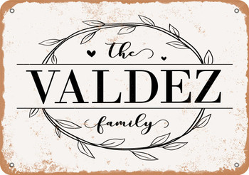 The Valdez Family (Style 1) - Metal Sign