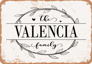 The Valencia Family (Style 1) - Metal Sign