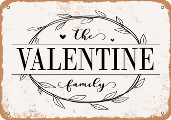 The Valentine Family (Style 1) - Metal Sign