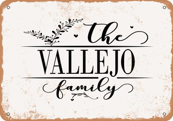 The Vallejo Family (Style 2) - Metal Sign