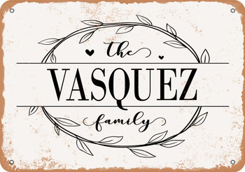 The Vasquez Family (Style 1) - Metal Sign