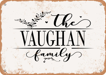 The Vaughan Family (Style 2) - Metal Sign