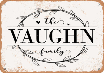 The Vaughn Family (Style 1) - Metal Sign