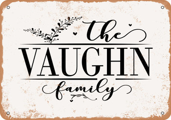 The Vaughn Family (Style 2) - Metal Sign