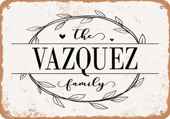 The Vazquez Family (Style 1) - Metal Sign