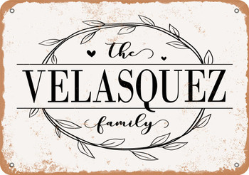 The Velasquez Family (Style 1) - Metal Sign
