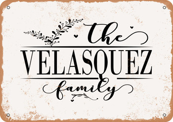 The Velasquez Family (Style 2) - Metal Sign