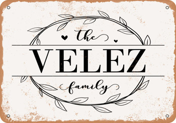 The Velez Family (Style 1) - Metal Sign