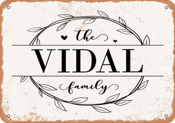 The Vidal Family (Style 1) - Metal Sign
