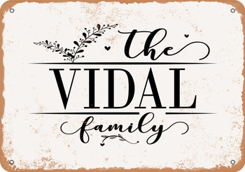 The Vidal Family (Style 2) - Metal Sign