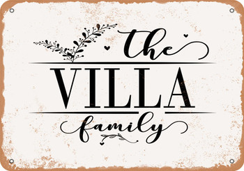 The Villa Family (Style 2) - Metal Sign