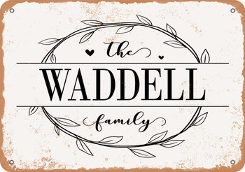 The Waddell Family (Style 1) - Metal Sign