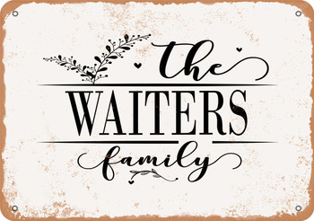 The Waiters Family (Style 2) - Metal Sign