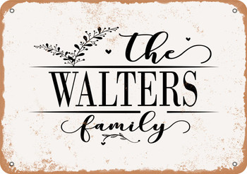 The Walters Family (Style 2) - Metal Sign