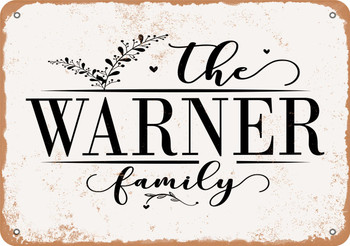 The Warner Family (Style 2) - Metal Sign