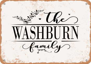 The Washburn Family (Style 2) - Metal Sign