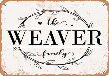 The Weaver Family (Style 1) - Metal Sign