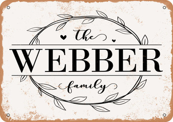 The Webber Family (Style 1) - Metal Sign