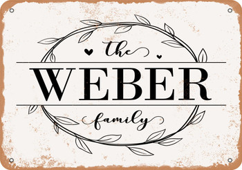 The Weber Family (Style 1) - Metal Sign