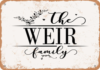 The Weir Family (Style 2) - Metal Sign