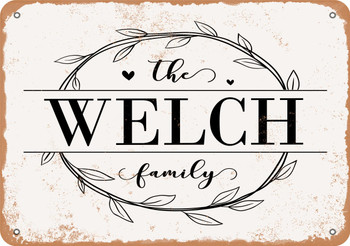 The Welch Family (Style 1) - Metal Sign
