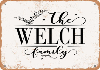 The Welch Family (Style 2) - Metal Sign