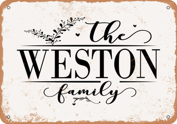 The Weston Family (Style 2) - Metal Sign