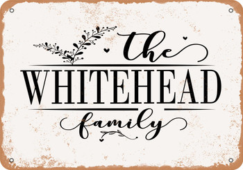 The Whitehead Family (Style 2) - Metal Sign