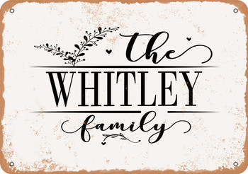 The Whitley Family (Style 2) - Metal Sign