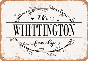 The Whittington Family (Style 1) - Metal Sign