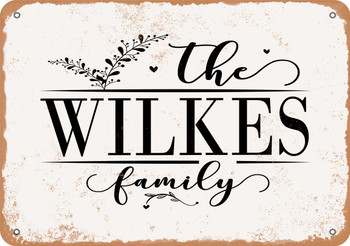 The Wilkes Family (Style 2) - Metal Sign