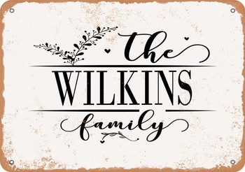 The Wilkins Family (Style 2) - Metal Sign