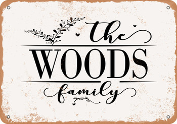 The Woods Family (Style 2) - Metal Sign