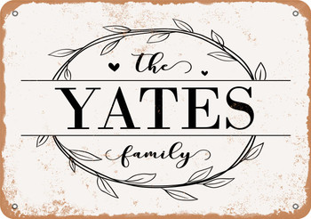 The Yates Family (Style 1) - Metal Sign