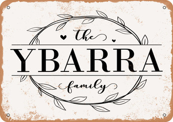 The Ybarra Family (Style 1) - Metal Sign